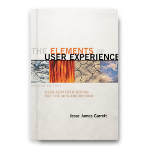 The Elements of User Experience: User-Centered Design for the Web and Beyond post feature image